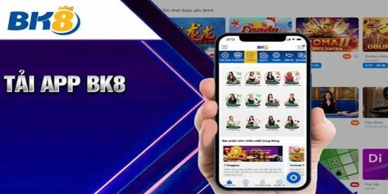 Lý Do Nên Tải App BK8