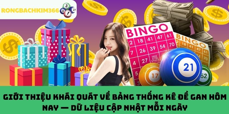 Bảng thống kê đề gan hôm nay cập nhật mới nhất