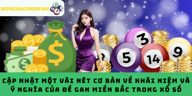 Vai trò quan trọng của đề gan miền Bắc trong xổ số