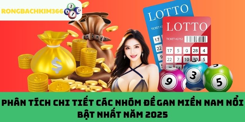 Các nhóm đề gan miền Nam nổi bật hiện nay