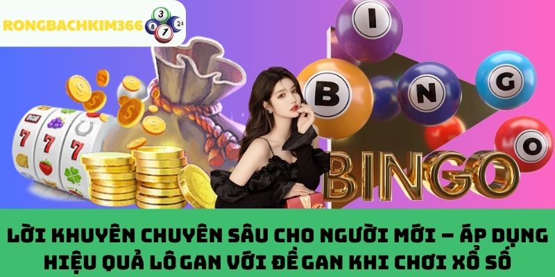 Lời khuyên hữu ích để chơi lô gan và đề gan "bất bại"