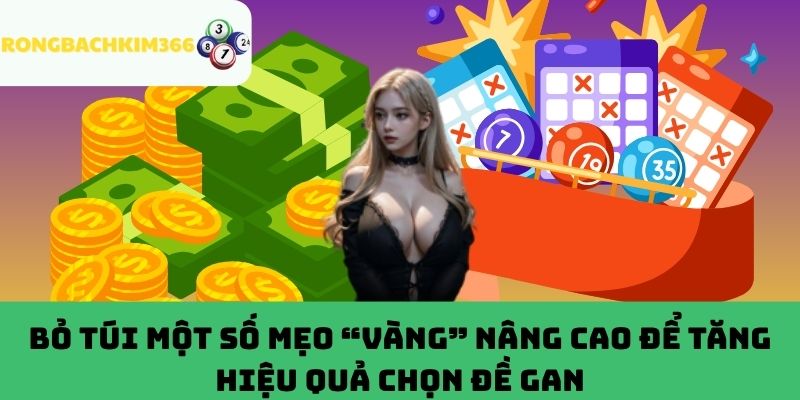 Tổng hợp một vài mẹo chọn đề dựa vào gan "chuẩn không cần chỉnh"