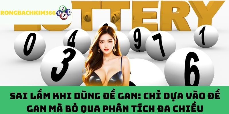 Chỉ dựa vào đề gan mà bỏ qua phân tích đa chiều